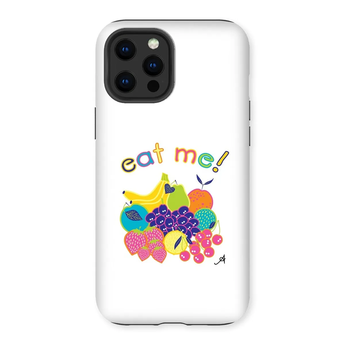 Eat Me Motif Amanya Design Tough Phone Case