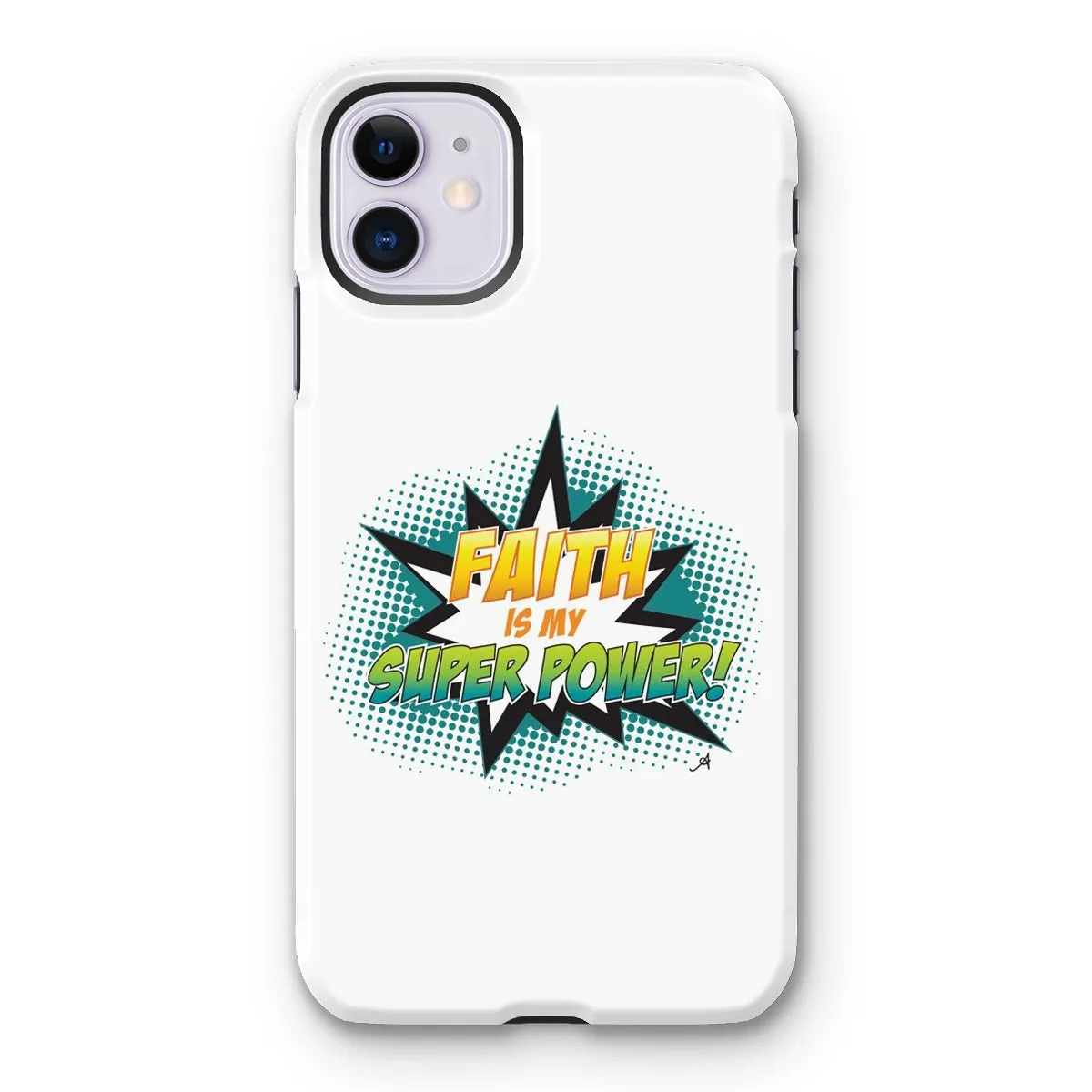 Faith is my Superpower! Amanya Design Tough Phone Case