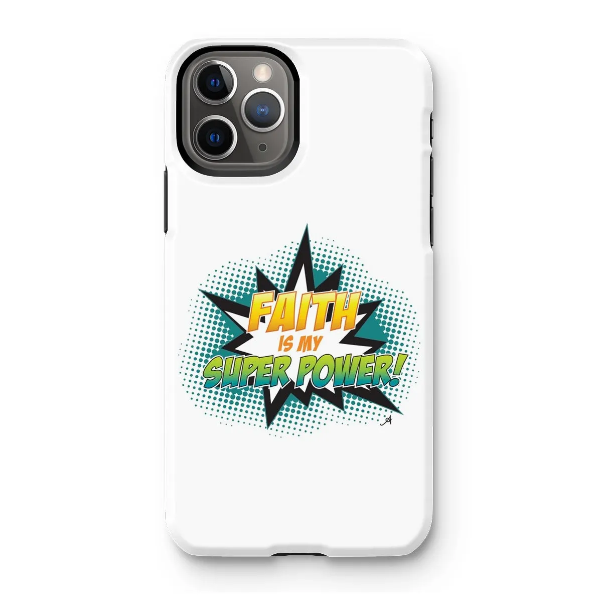 Faith is my Superpower! Amanya Design Tough Phone Case